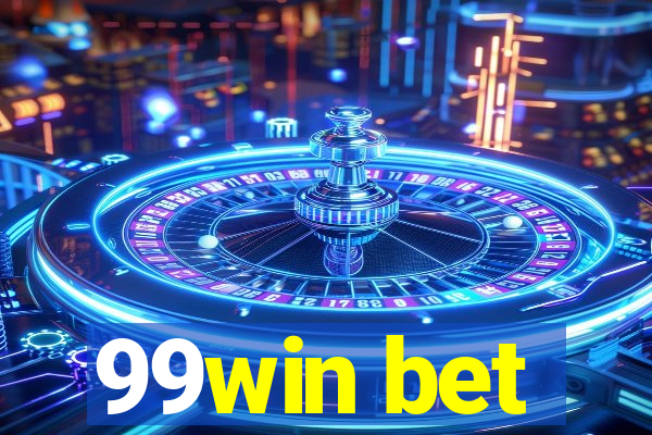 99win bet