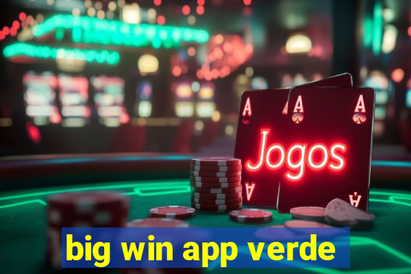 big win app verde