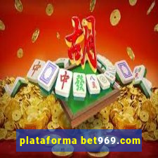 plataforma bet969.com