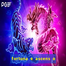 fortuna e ascens o livro pdf grátis