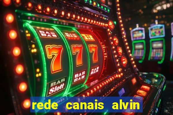 rede canais alvin e os esquilos