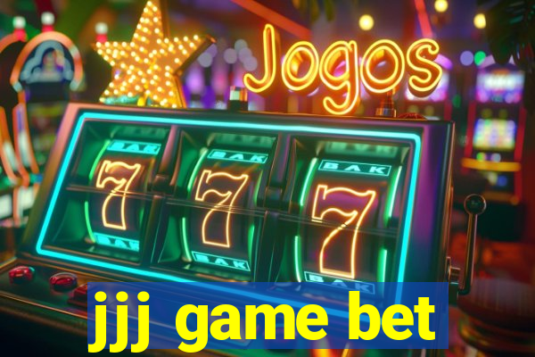 jjj game bet