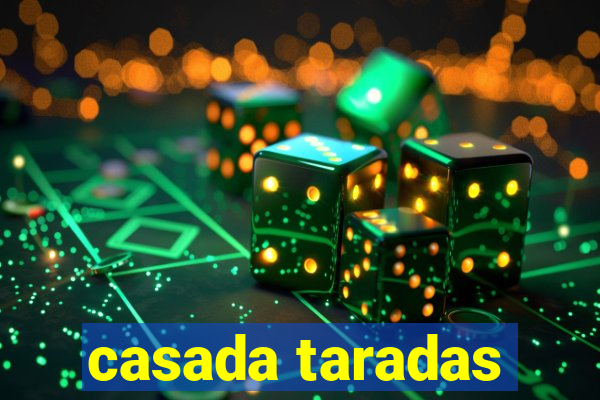 casada taradas