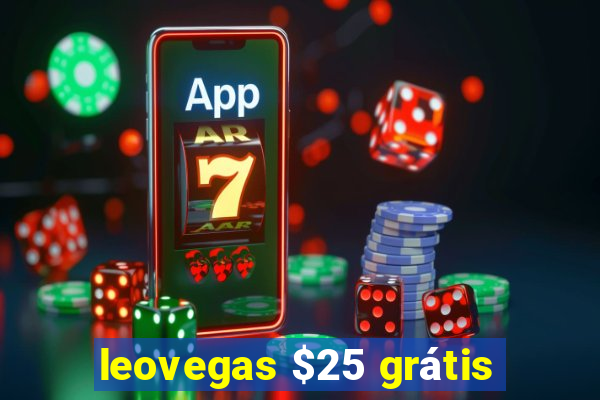 leovegas $25 grátis