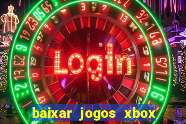 baixar jogos xbox 360 iso usando utorrent