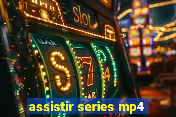 assistir series mp4