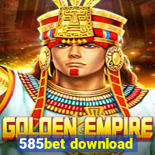 585bet download