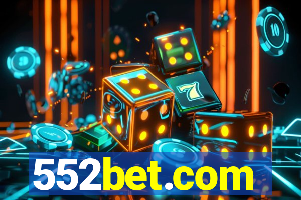 552bet.com