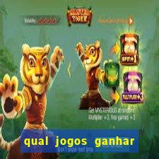 qual jogos ganhar dinheiro de verdade