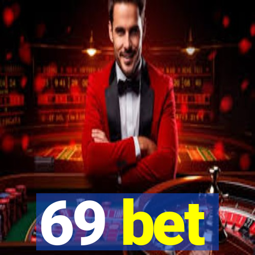 69 bet