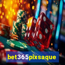 bet365pixsaque