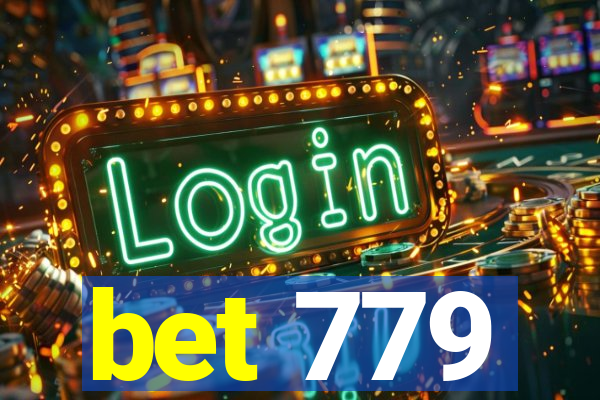 bet 779