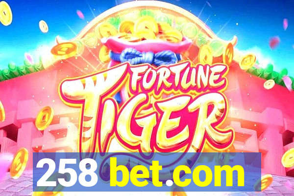 258 bet.com