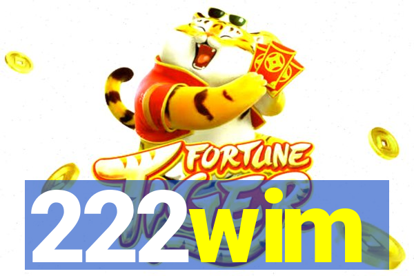 222wim