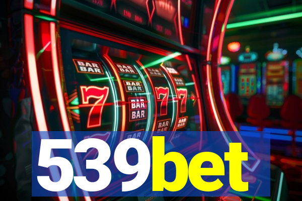 539bet