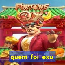 quem foi exu caveira em vida