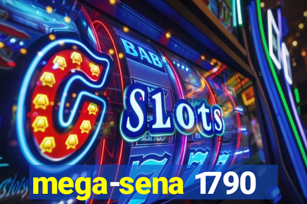 mega-sena 1790