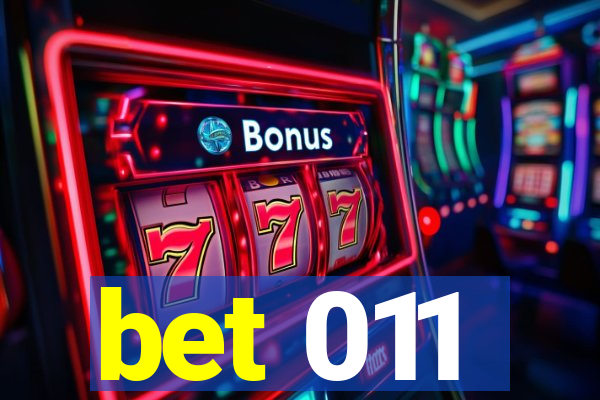 bet 011