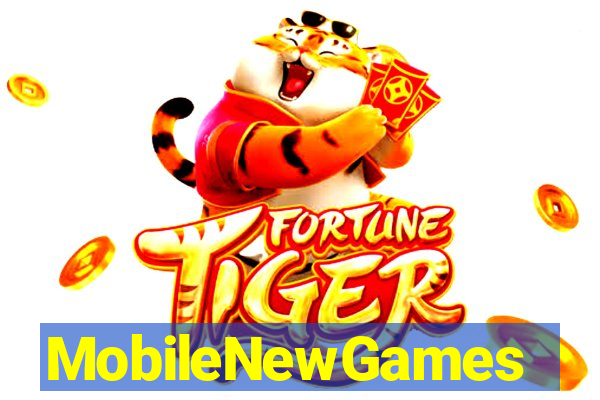 MobileNewGames