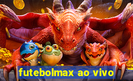 futebolmax ao vivo