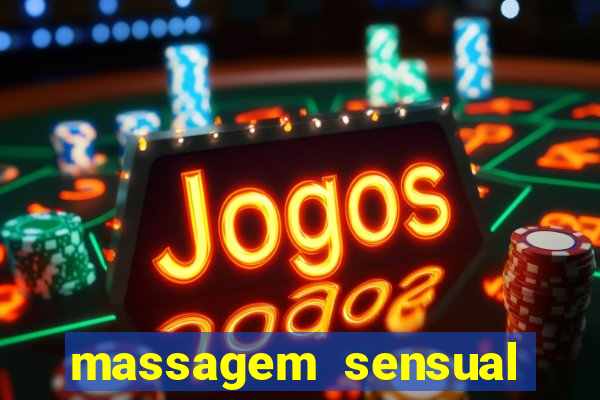 massagem sensual barra funda