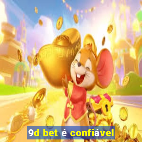 9d bet é confiável