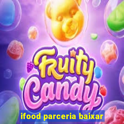 ifood parceria baixar