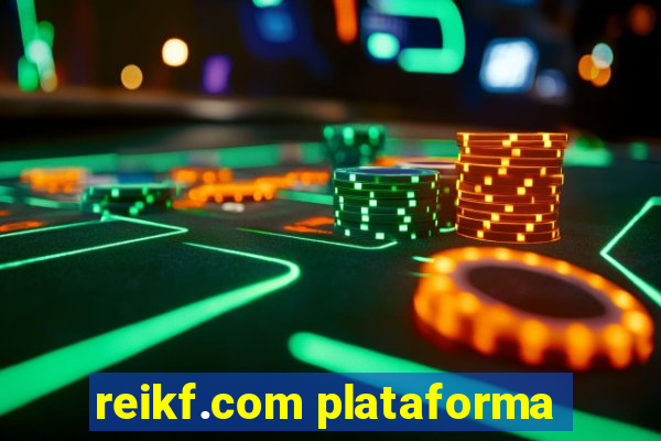 reikf.com plataforma