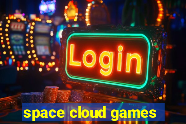 space cloud games