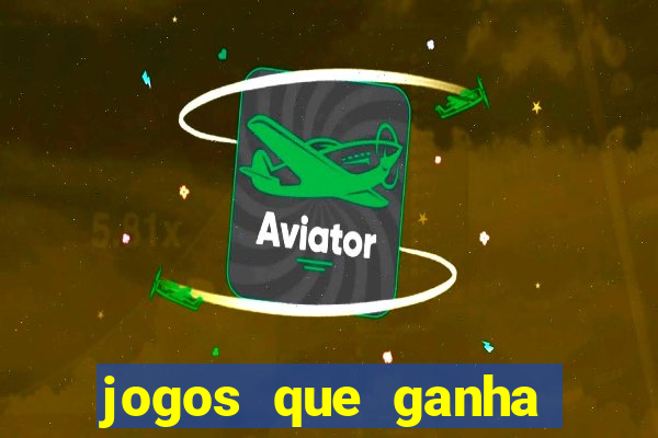 jogos que ganha dinheiro gratuito