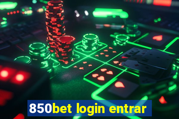 850bet login entrar