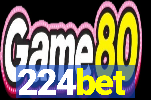 224bet