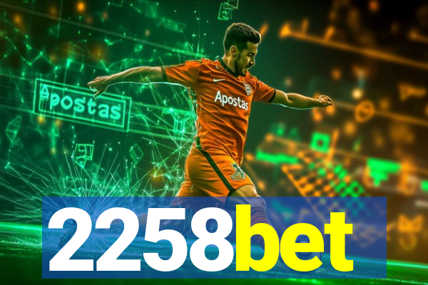 2258bet