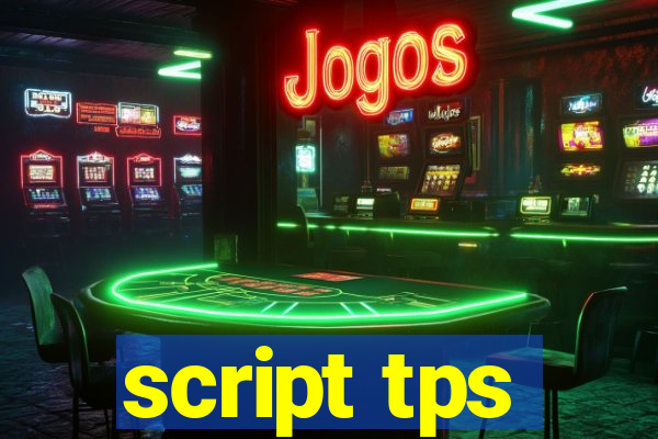 script tps