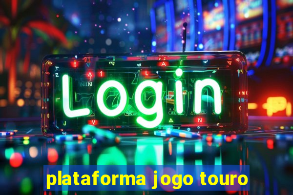 plataforma jogo touro