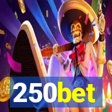 250bet