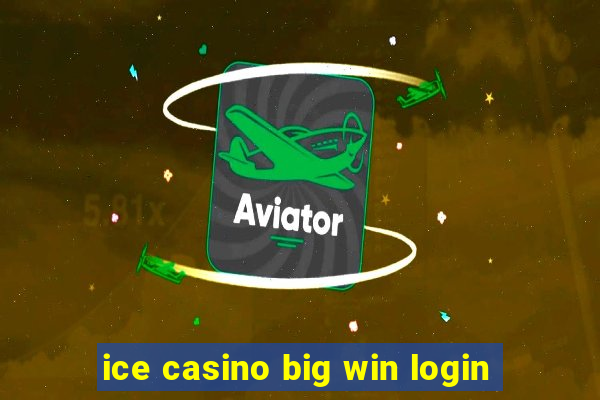 ice casino big win login