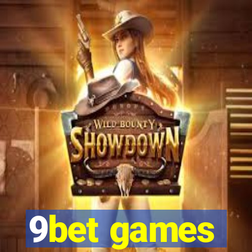 9bet games