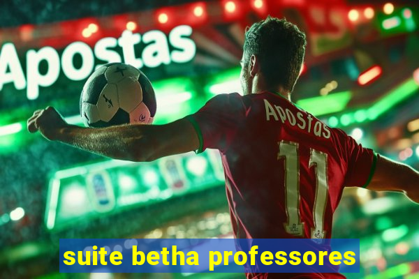 suite betha professores