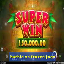 barbie vs frozen jogo