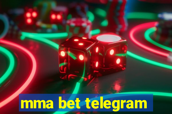 mma bet telegram