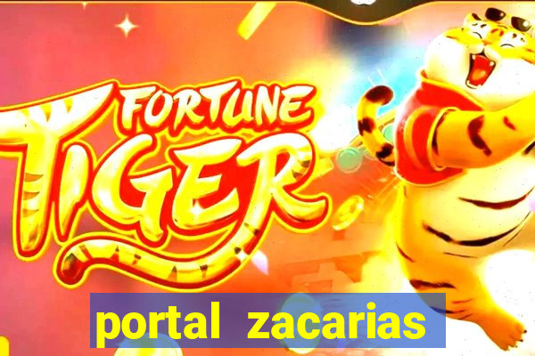 portal zacarias mais de 18