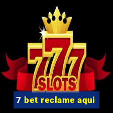 7 bet reclame aqui