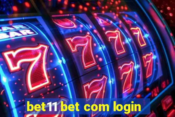 bet11 bet com login