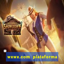 wxwx.com plataforma de jogos