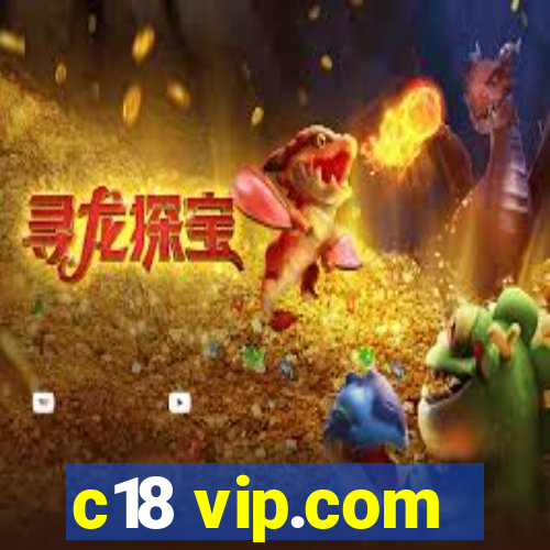 c18 vip.com