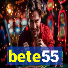 bete55