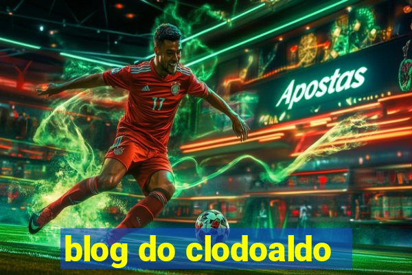 blog do clodoaldo