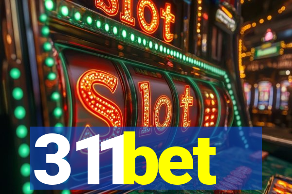 311bet