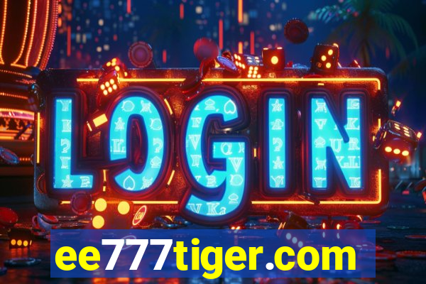 ee777tiger.com